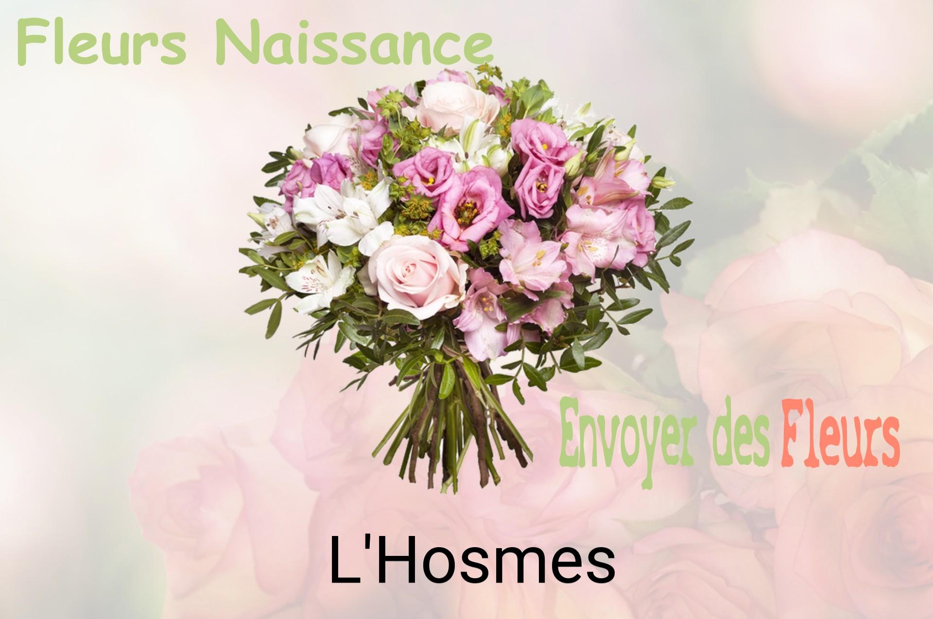 Bouquet de fleurs de naissance livré à L'Hosmes